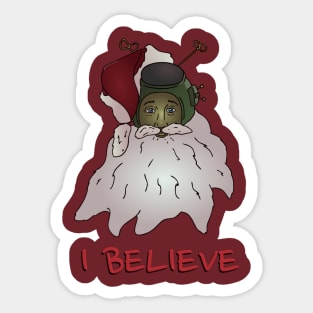 I Believe Sticker